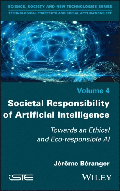 Societal Responsibility of Artificial Intelligence