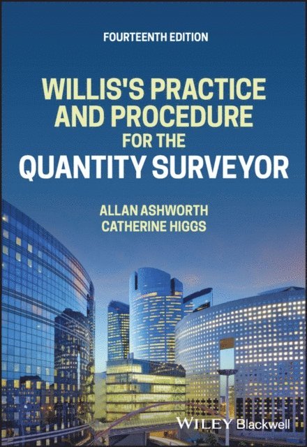 Catherine Higgs, Allan Ashworth - Willis's Practice and Procedure for the Quantity Surveyor, E-bok