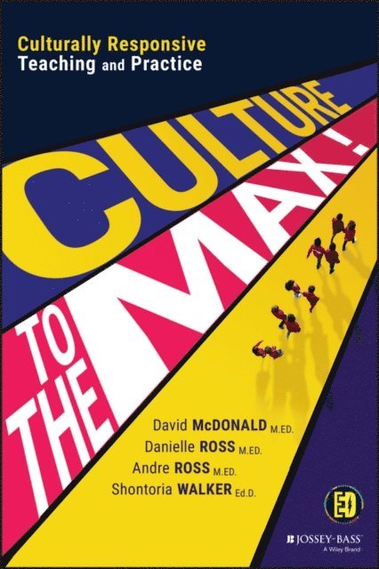 Shontoria Walker, Andre Ross, Danielle Ross, David McDonald - Culture to the Max!, E-bok