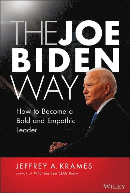 Jeffrey A. Krames - Joe Biden Way, E-bok. Tillgänglighet: Lägg i varukorg