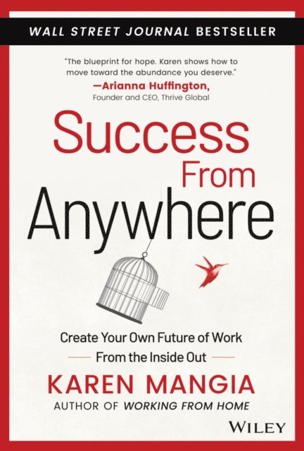 Karen Mangia - Success From Anywhere, E-bok