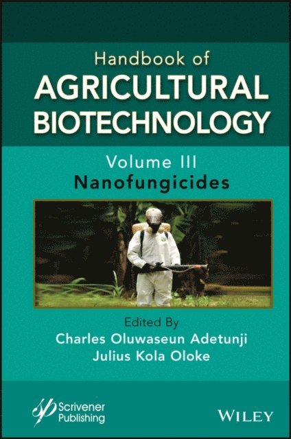 Julius Kola Oloke, Charles Oluwaseun Adetunji - Handbook of Agricultural Biotechnology, Volume 3, E-bok