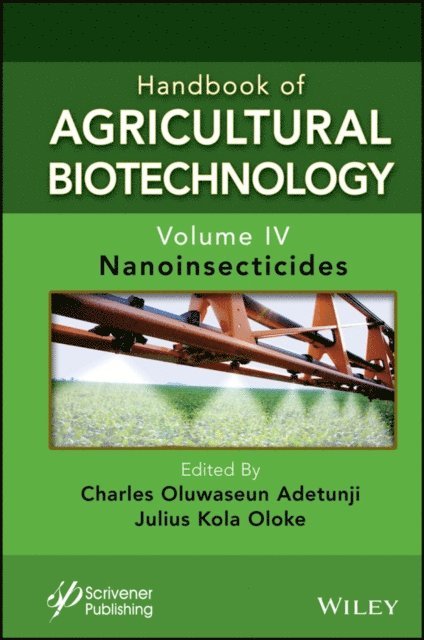 Julius Kola Oloke, Charles Oluwaseun Adetunji - Handbook of Agricultural Biotechnology, Volume 4, E-bok