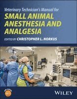 Christopher L. Norkus - Veterinary Technician's Manual for Small Animal Anesthesia and Analgesia, Häftad