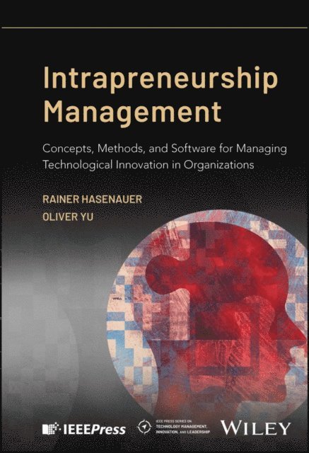 Oliver Yu, Rainer Hasenauer - Intrapreneurship Management, E-bok