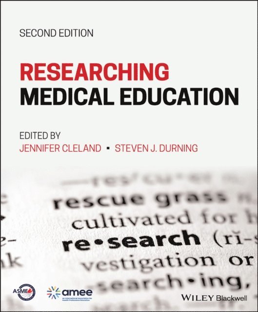 Steven J. Durning, Jennifer Cleland - Researching Medical Education, E-bok