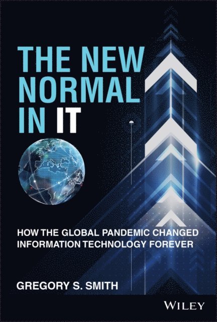 Gregory S. Smith - New Normal in IT, E-bok