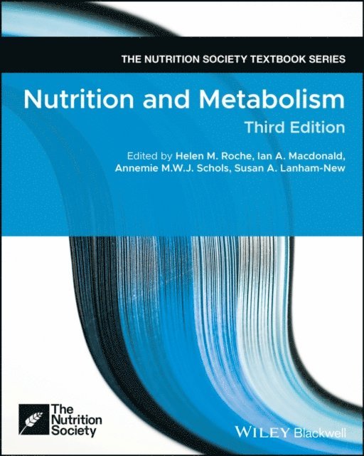 Susan A. Lanham-New, Annemie M. W. J. Schols, Ian A. Macdonald, Helen M. Roche - Nutrition and Metabolism, E-bok