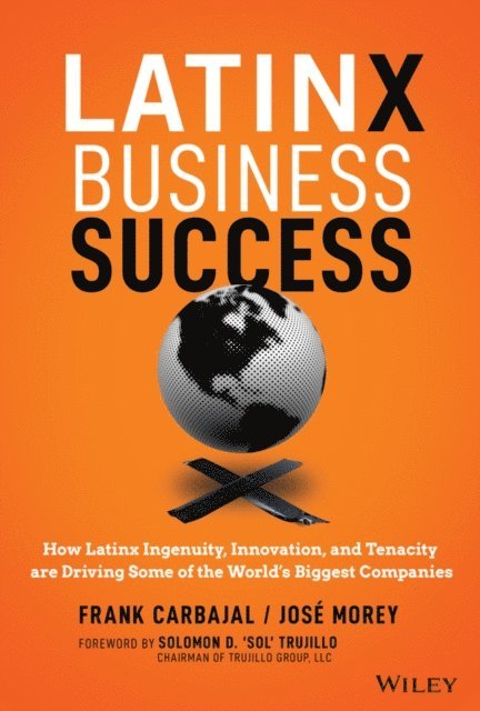 Jose Morey, Frank Carbajal - Latinx Business Success, E-bok