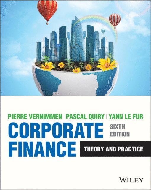 Yann Le Fur, Pascal Quiry, Pierre Vernimmen - Corporate Finance, E-bok