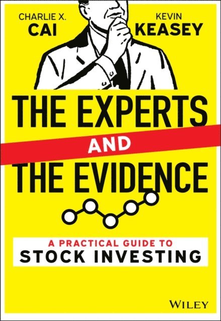 Kevin Keasey, Charlie X. Cai - Experts and the Evidence, E-bok