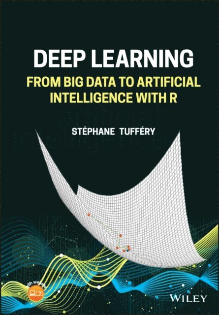 Stephane Tuffery - Deep Learning, E-bok