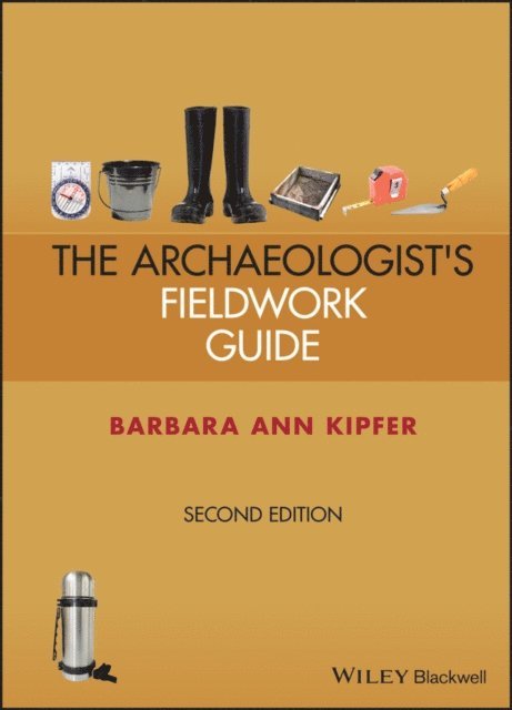 Barbara Ann Kipfer - Archaeologist's Fieldwork Guide, E-bok