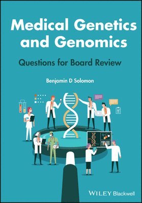 Benjamin D. Solomon - Medical Genetics and Genomics, Häftad