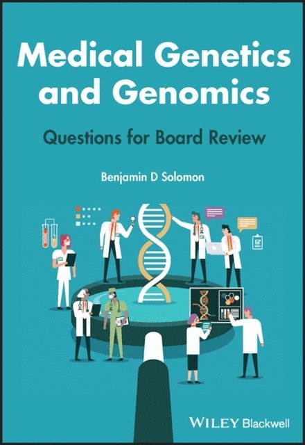 Benjamin D. Solomon - Medical Genetics and Genomics, E-bok