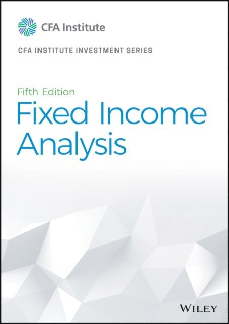 CFA Institute - Fixed Income Analysis, E-bok