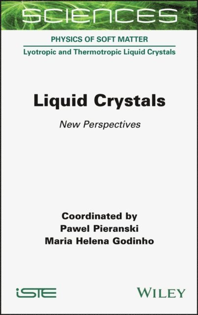 Maria Helena Godinho, Pawel Pieranski - Liquid Crystals, E-bok