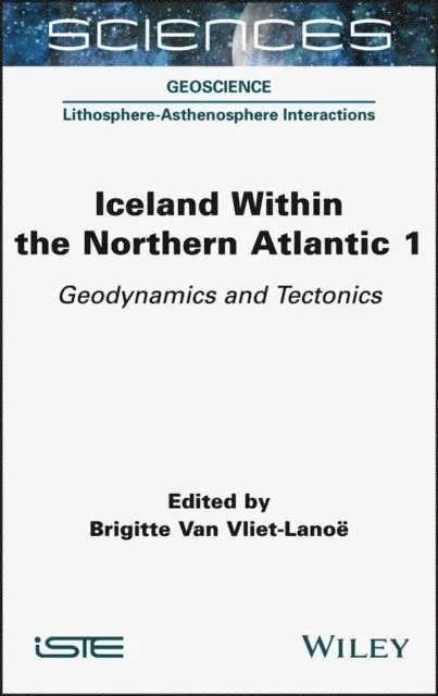 Brigitte Van Vliet-Lanoe - Iceland Within the Northern Atlantic, Volume 1, E-bok. Tillgänglighet: Lägg i varukorg