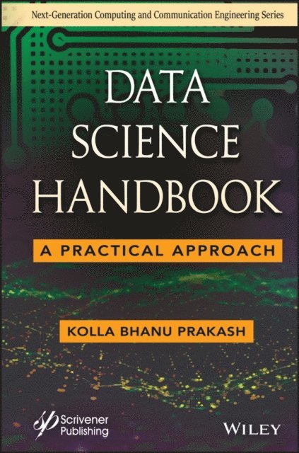 Kolla Bhanu Prakash - Data Science Handbook, E-bok