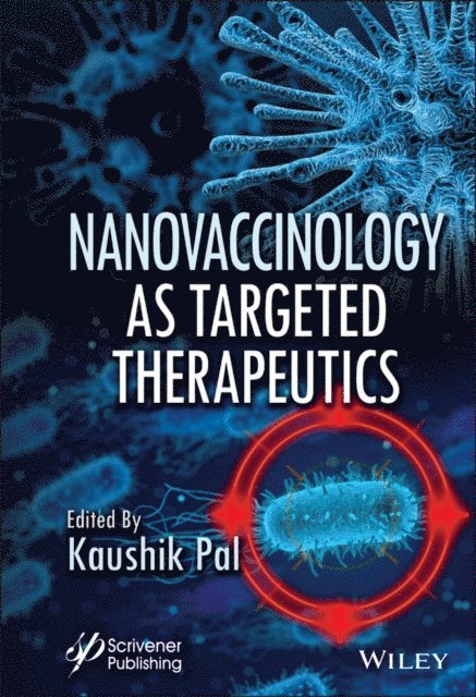 Kaushik Pal - Nanovaccinology as Targeted Therapeutics, E-bok