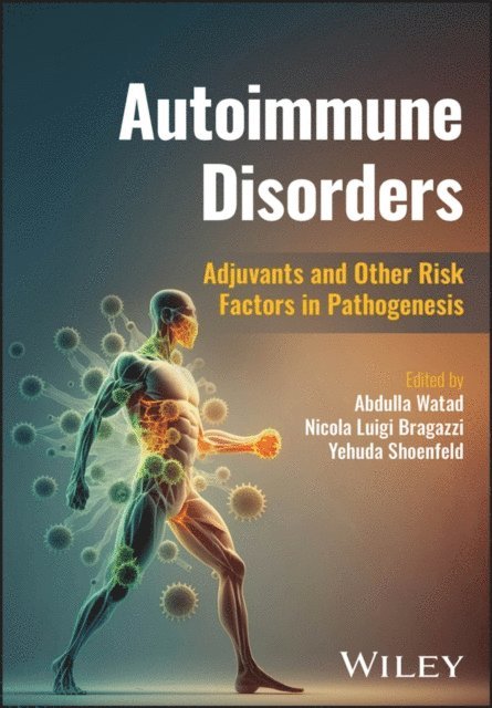 Yehuda Shoenfeld, Nicola Luigi Bragazzi, Abdulla Watad - Autoimmune Disorders, E-bok