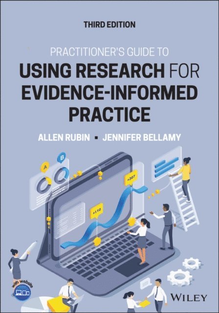 Jennifer Bellamy, Allen Rubin - Practitioner's Guide to Using Research for Evidence-Informed Practice, E-bok