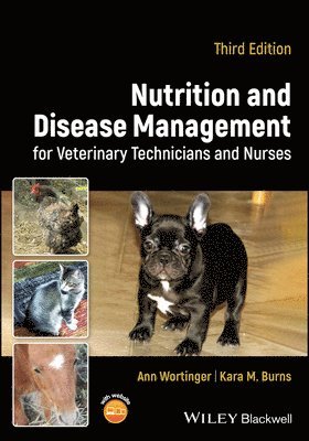 Ann Wortinger, Kara M. Burns - Nutrition and Disease Management for Veterinary Technicians and Nurses, Häftad. Tillgänglighet: Lägg i varukorg