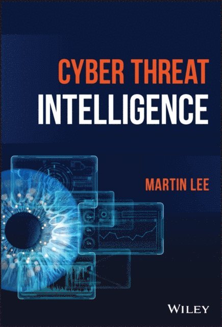 Martin Lee - Cyber Threat Intelligence, E-bok
