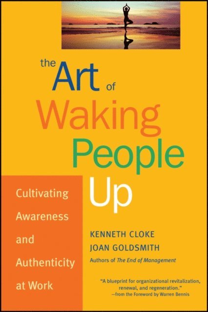 Joan Goldsmith, Kenneth Cloke - Art of Waking People Up, E-bok