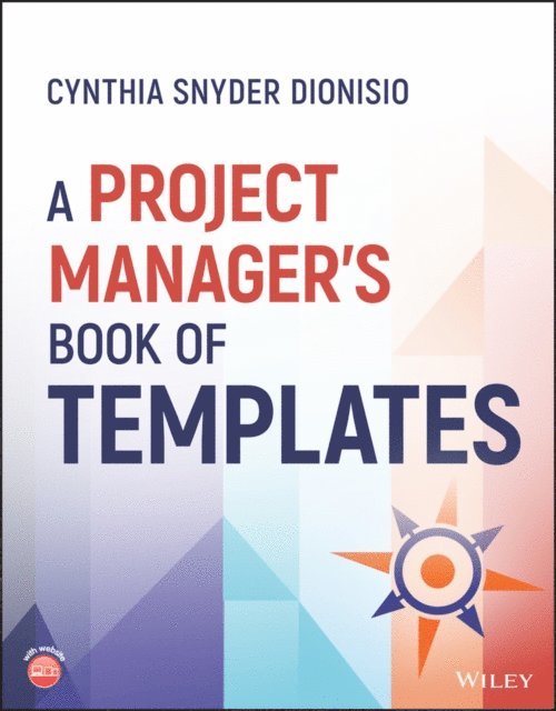 Cynthia Snyder Dionisio - Project Manager's Book of Templates, E-bok