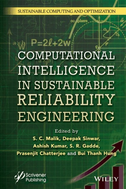 Bui Thanh Hung, Prasenjit Chatterjee, S. R. Gadde, Ashish Kumar, Deepak Sinwar, S. C. Malik - Computational Intelligence in Sustainable Reliability Engineering, E-bok
