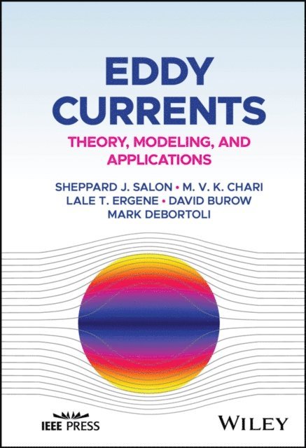 Mark DeBortoli, David Burow, Lale T. Ergene, M. V. K. Chari, Sheppard J. Salon - Eddy Currents, E-bok