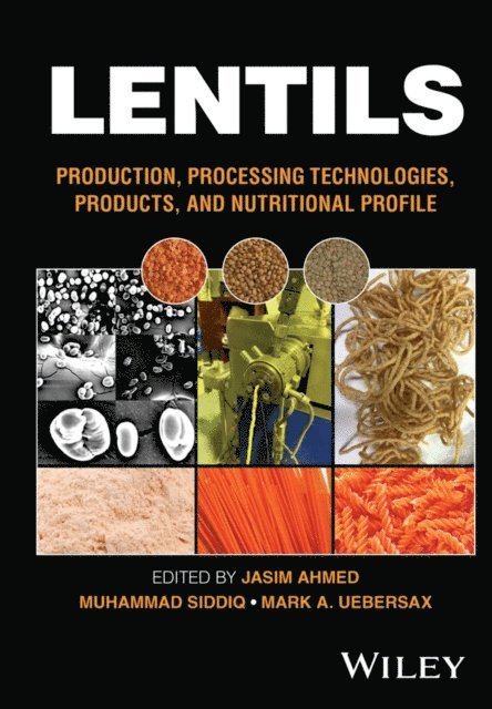 Mark A. Uebersax, Muhammad Siddiq, Jasim Ahmed - Lentils, E-bok