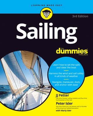 Sailing For Dummies av J J Fetter, Peter Isler, Marly Isler