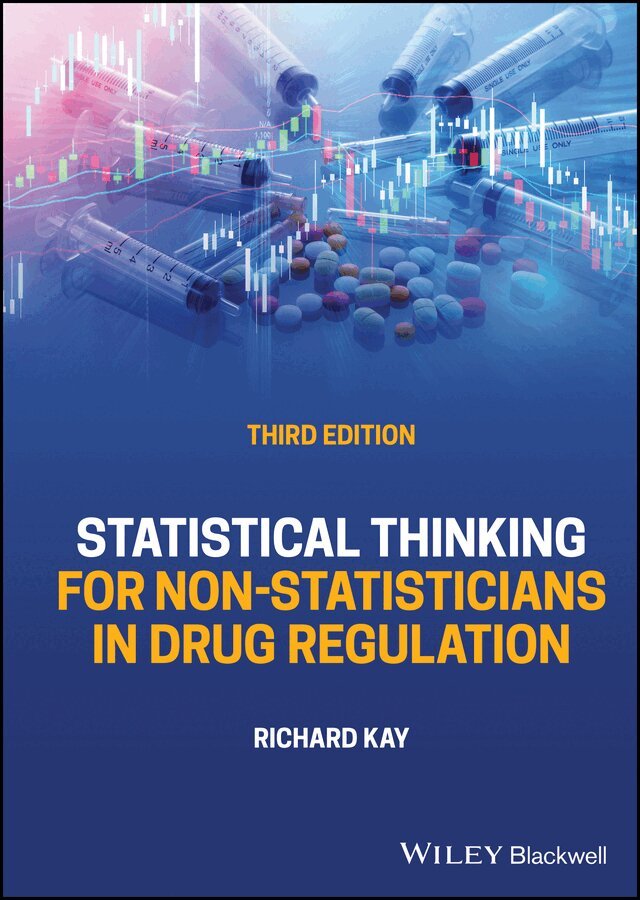 R Kay - Statistical Thinking for Non–Statisticians in Drug  Regulation, 3rd Edition. Tillgänglighet: Tillfälligt slut