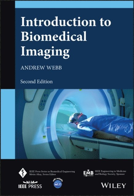 Andrew Webb - Introduction to Biomedical Imaging, E-bok