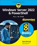 Windows Server 2022 & PowerShell All-in-One For Dummies