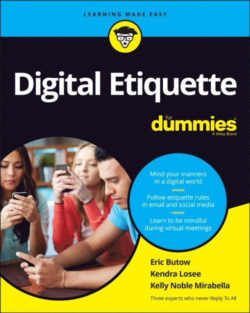 Kelly Noble Mirabella, Kendra Losee, Eric Butow - Digital Etiquette For Dummies, E-bok