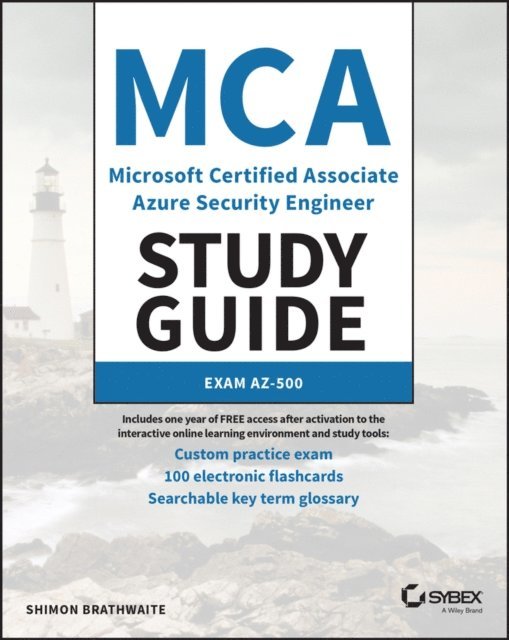 Shimon Brathwaite - MCA Microsoft Certified Associate Azure Security Engineer Study Guide, E-bok