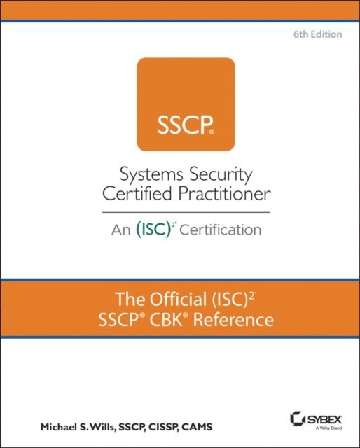 Mike Wills - Official (ISC)2 SSCP CBK Reference, E-bok