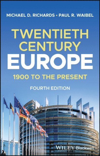 Paul R. Waibel, Michael D. Richards - Twentieth-Century Europe, E-bok