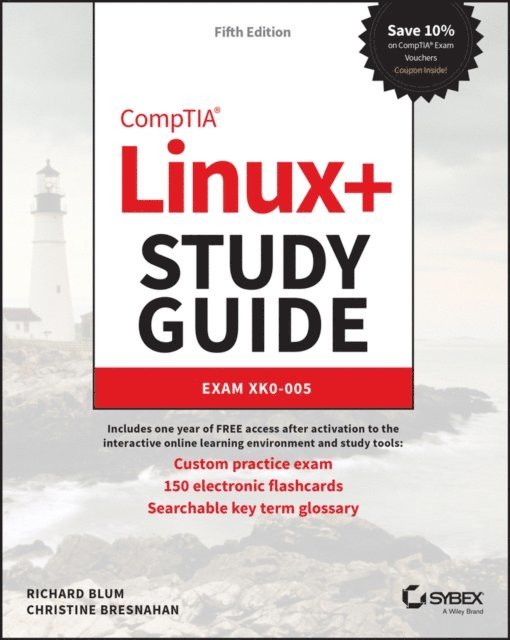 Christine Bresnahan, Richard Blum - CompTIA Linux+ Study Guide, E-bok