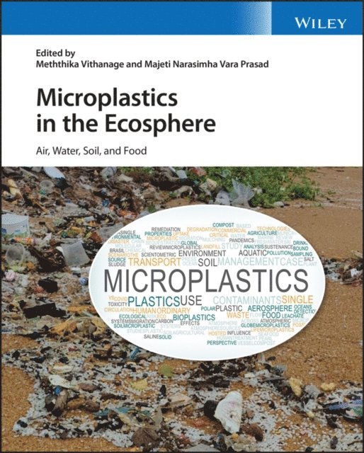 Majeti Narasimha Vara Prasad, Meththika Vithanage - Microplastics in the Ecosphere, E-bok