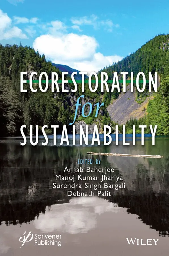 Arnab Banerjee, Manoj Kumar Jhariya, Surendra Singh Bargali, Debnath Palit - Ecorestoration for Sustainability. Tillgänglighet: Tillfälligt slut