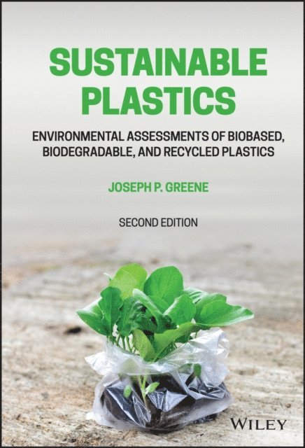 Joseph P. Greene - Sustainable Plastics, E-bok