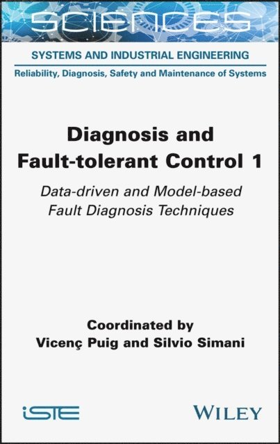 Silvio Simani, Vicenc Puig - Diagnosis and Fault-tolerant Control 1, E-bok