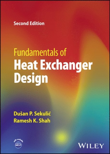 Ramesh K. Shah, Dusan P. Sekulic - Fundamentals of Heat Exchanger Design, E-bok