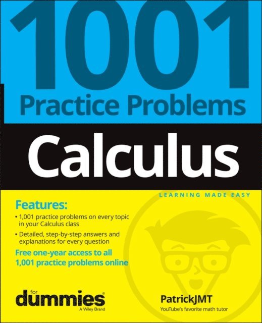 Patrick Jones - Calculus: 1001 Practice Problems For Dummies (+ Free Online Practice), E-bok