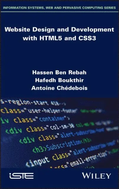 Antoine Chedebois, Hafedh Boukthir, Hassen Ben Rebah - Website Design and Development with HTML5 and CSS3, E-bok. Tillgänglighet: Lägg i varukorg