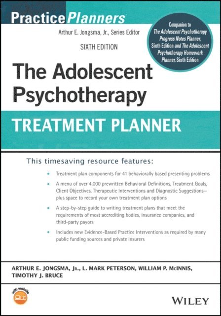 Timothy J. Bruce, William P. McInnis, L. Mark Peterson, Jr. Arthur E. Jongsma - Adolescent Psychotherapy Treatment Planner, E-bok